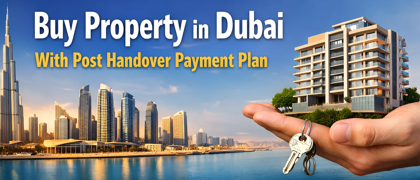 Property in Dubai with Post-Handover Payment Plan: Flexible Installments - Aspire Concept Properties