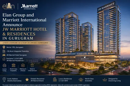 Elan Group & Marriott International Announce JW Marriott Hotel and Residences in Gurugram